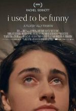 Watch I Used to Be Funny Xmovies8