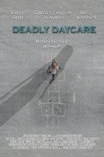 Watch Deadly Daycare Xmovies8