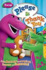 Watch Barney: Please And Thank You Xmovies8