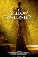 Watch The Yellow Wallpaper Xmovies8