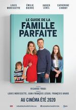 Watch The Guide to the Perfect Family Xmovies8