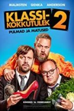 Watch Klassikokkutulek 2: Pulmad ja matused Xmovies8