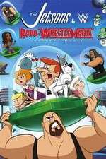 Watch The Jetsons & WWE: Robo-WrestleMania! Xmovies8