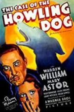 Watch The Case of the Howling Dog Xmovies8