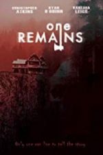 Watch One Remains Xmovies8