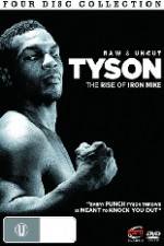 Watch Tyson: Raw and Uncut - The Rise of Iron Mike Xmovies8