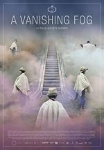 Watch A Vanishing Fog Xmovies8