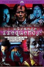 Watch Strange Frequency 2 Xmovies8