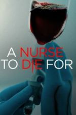 Watch A Nurse to Die For Xmovies8