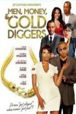 Watch Men, Money & Gold Diggers Xmovies8