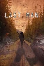 Watch Last Man (Short 2022) Xmovies8
