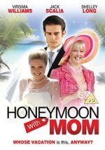 Watch Honeymoon with Mom Xmovies8