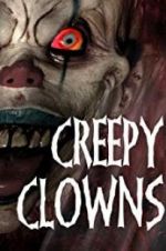 Watch Creepy Clowns Xmovies8
