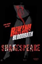 Watch Bikini Bloodbath Shakespeare Xmovies8