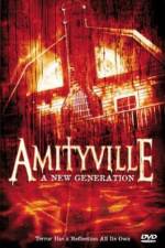 Watch Amityville: A New Generation Xmovies8