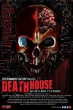 Watch Death House Xmovies8