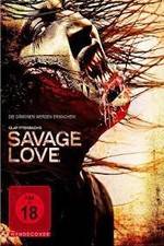 Watch Savage Love Xmovies8