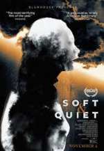 Watch Soft & Quiet Xmovies8