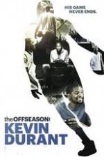 Watch The Offseason: Kevin Durant Xmovies8