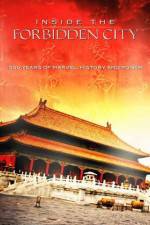 Watch Inside the Forbidden City: 500 Years Of Marvel, History And Power Xmovies8