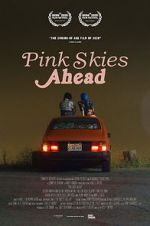 Watch Pink Skies Ahead Xmovies8