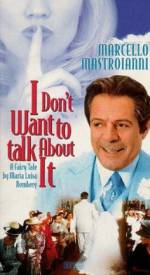 Watch I Don't Want to Talk About It Xmovies8