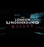 Watch The London Underground Killer Xmovies8