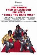 Watch Three the Hard Way Xmovies8
