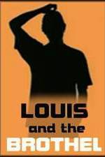 Watch Louis and the Brothel Xmovies8