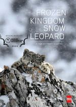 Watch The Frozen Kingdom of the Snow Leopard Xmovies8