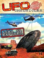 Watch UFO Chronicles: Area 51 Exposed Xmovies8