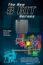 Watch The New 8-bit Heroes Xmovies8