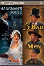 Watch 3 Bad Men Xmovies8