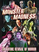 Watch Monster Madness: The Gothic Revival of Horror Xmovies8