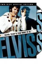 Watch Elvis That's the Way It Is Xmovies8