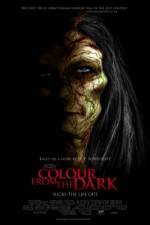 Watch Colour from the Dark Xmovies8