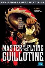 Watch Master of the Flying Guillotine Xmovies8