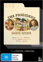 Watch The President Versus David Hicks Xmovies8
