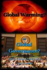 Watch Global Warming or Global Governance? Xmovies8