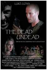 Watch The Dead Undead Xmovies8