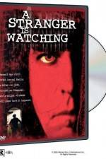 Watch A Stranger Is Watching Xmovies8