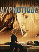 Watch Hypnotique Xmovies8