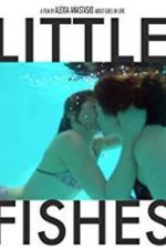 Watch Little Fishes Xmovies8
