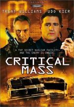 Watch Critical Mass Xmovies8