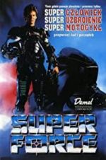 Watch Super Force Xmovies8