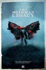 Watch The Mothman Legacy Xmovies8