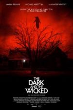 Watch The Dark and the Wicked Xmovies8