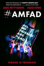 Watch #AMFAD: All My Friends Are Dead Xmovies8