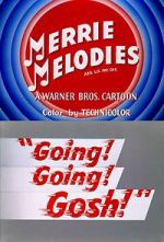Watch Going! Going! Gosh! (Short 1952) Xmovies8