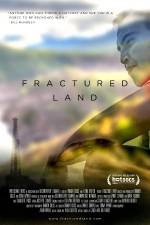 Watch Fractured Land Xmovies8